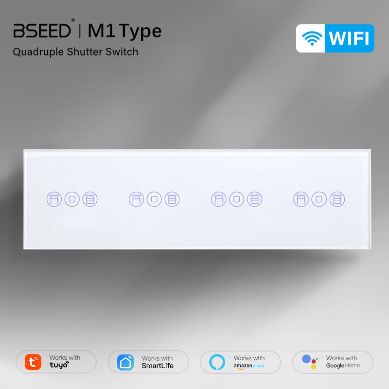 BSEED WiFi Quadruple Roller Shutter Switch Touch Panel Voice Control 299mm Shutters Bseedswitch 